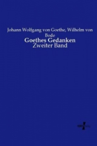 Buch Goethes Gedanken Johann Wolfgang von Goethe