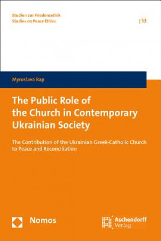 Kniha The Public Role of the Church in Contemporary Ukrainian Society Myroslava Rap