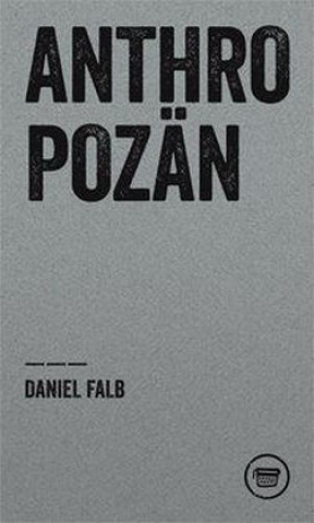 Livre Anthopozän Daniel Falb