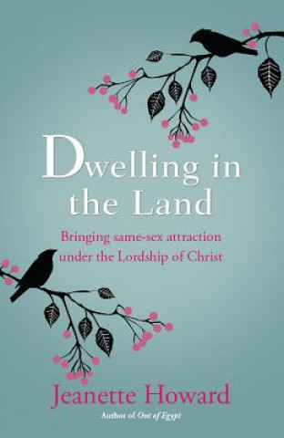 Книга Dwelling in the Land Jeanette Howard