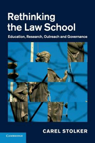 Könyv Rethinking the Law School Carel Stolker