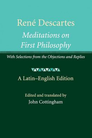 Könyv Rene Descartes: Meditations on First Philosophy John Cottingham