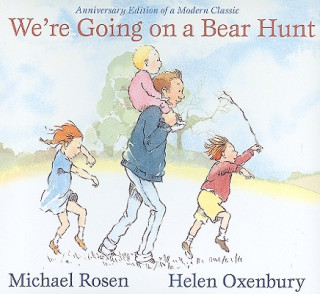 Kniha We're Going on a Bear Hunt Michael Rosen