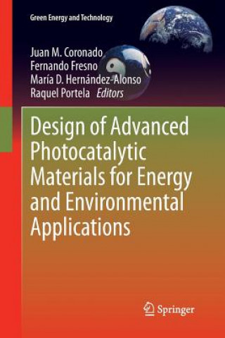 Libro Design of Advanced Photocatalytic Materials for Energy and Environmental Applications Juan M. Coronado