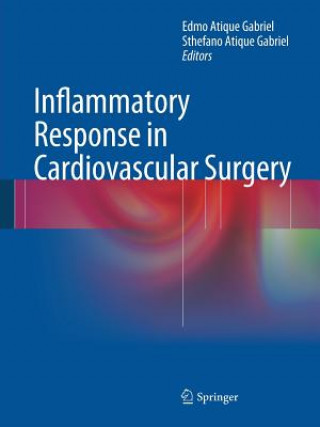 Book Inflammatory Response in Cardiovascular Surgery Edmo Atique Gabriel