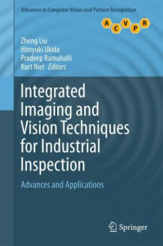 Książka Integrated Imaging and Vision Techniques for Industrial Inspection Zheng Liu