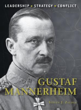 Kniha Gustaf Mannerheim Steven J. Zaloga