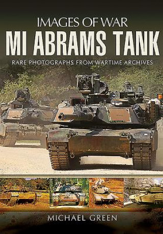 Kniha M1 Abrams Tank Michael Green