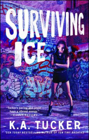 Könyv Surviving Ice K A Tucker