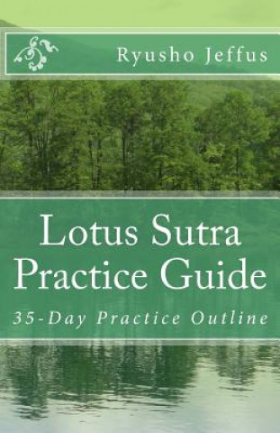 Libro Lotus Sutra Practice Guide Ryusho Jeffus
