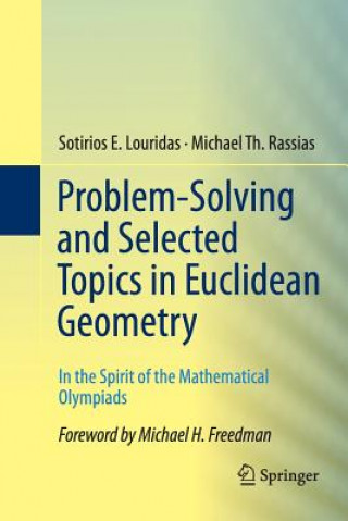 Carte Problem-Solving and Selected Topics in Euclidean Geometry Sotirios E. Louridas