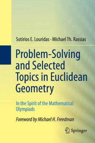 Książka Problem-Solving and Selected Topics in Euclidean Geometry Sotirios E. Louridas