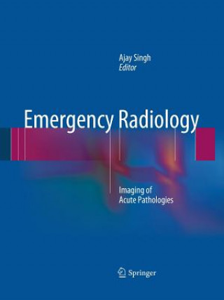 Книга Emergency Radiology Ajay Singh