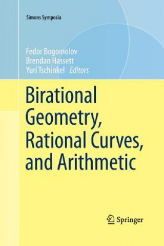 Livre Birational Geometry, Rational Curves, and Arithmetic Fedor Bogomolov