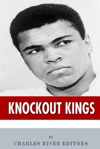 Kniha Knockout Kings Charles River Editors