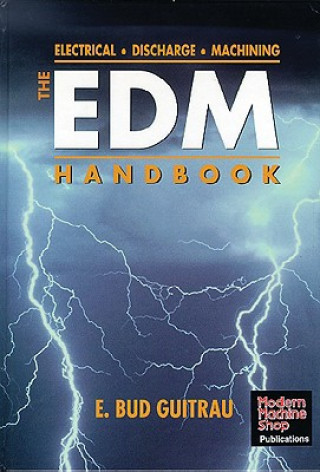Knjiga EDM Handbook E. Bud Guitrau