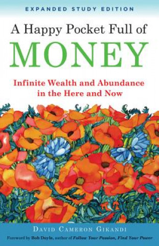 Kniha Happy Pocket Full of Money - Expanded Study Edition David Cameron Gikandi