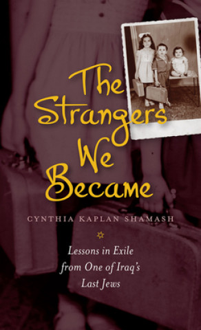 Книга Strangers We Became Cynthia Kaplan Shamash