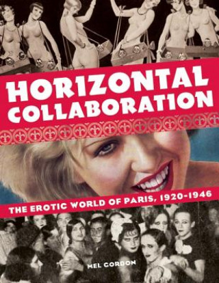 Könyv Horizontal Collaboration Mel Gordon
