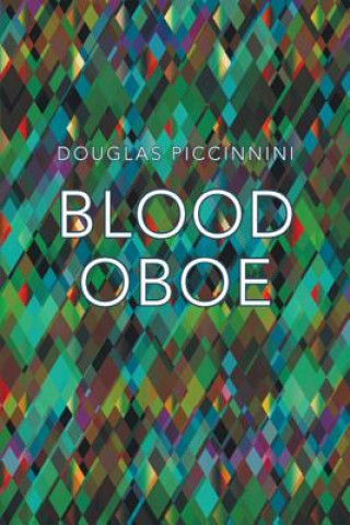 Könyv Blood Oboe Douglas Piccinnini