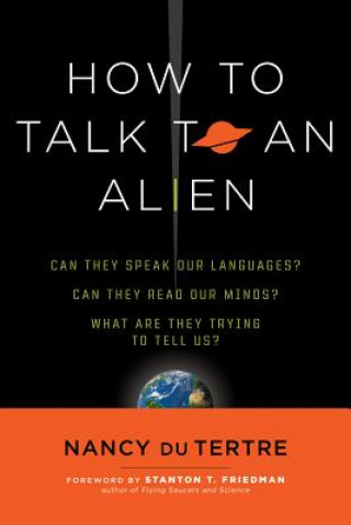 Kniha How to Talk to an Alien Nancy Du Tertre
