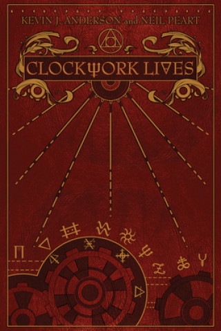 Książka Clockwork Lives Kevin J. Anderson