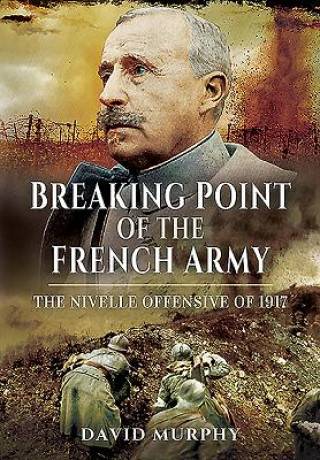 Carte Breaking Point of the French Army David Murphy