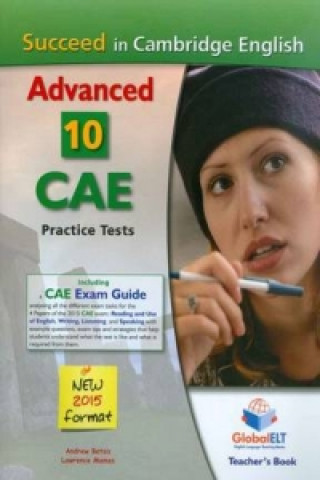 Könyv Succeed in Cambridge English Advanced-CAE-2015 Format, Teach Betsis Andrew