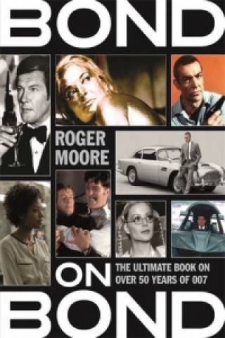 Książka Bond on Bond Roger Moore