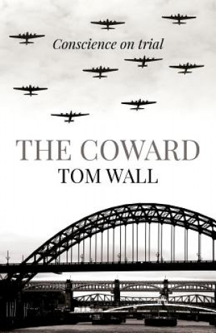 Könyv Coward Tom Wall