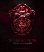 Könyv Crimson Peak the Art of Darkness Mark Salisbury