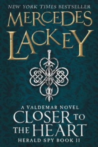 Könyv Closer to the Heart Mercedes Lackey