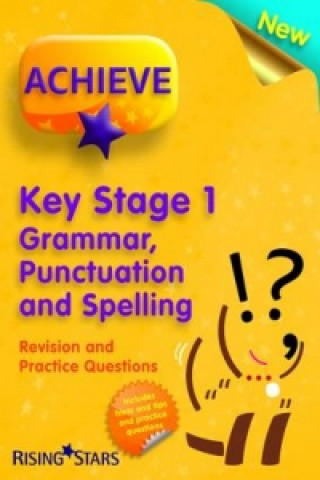 Carte Achieve KS1 Grammar, Punctuation & Spelling Revision & Practice Questions Marie Lallaway