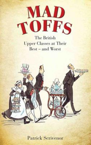 Book Mad Toffs Patrick Scrivenor