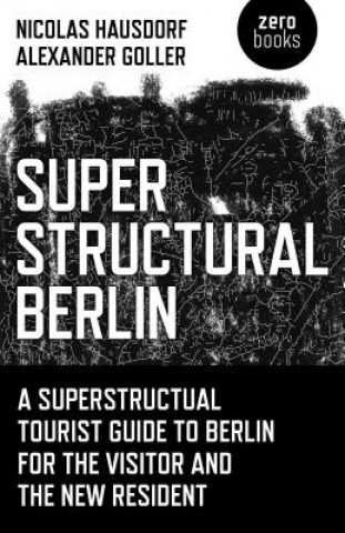 Книга Superstructural Berlin Nicolas Hausdorf