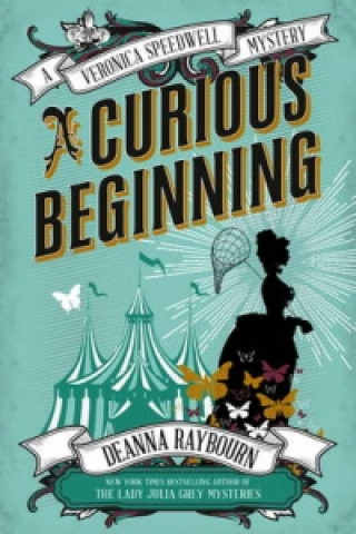 Книга Veronica Speedwell Mystery - A Curious Beginning Deanna Raybourn