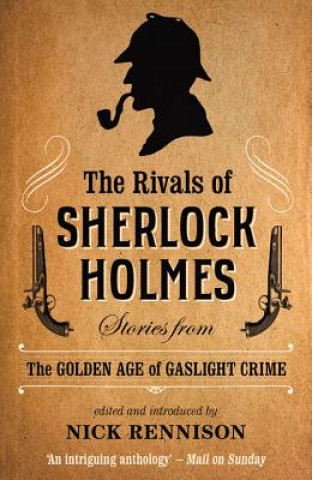 Könyv Rivals of Sherlock Holmes Nick Rennison