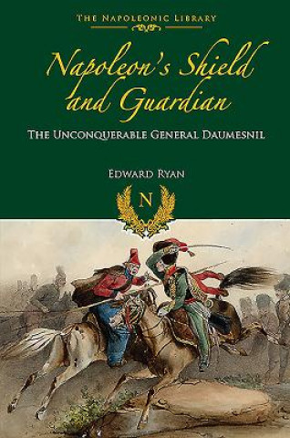 Kniha Napoleon's Shield and Guardian Edward Ryan