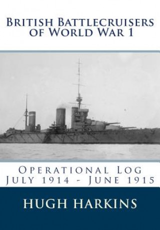 Könyv British Battlecruisers of World War One Hugh Harkins
