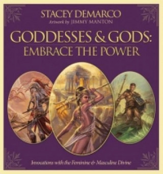 Kniha Goddesses & Gods: Embrace the Power Stacey Demarco