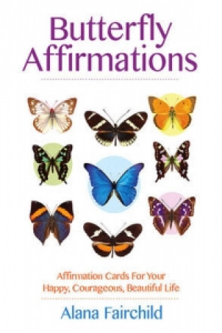 Nyomtatványok Butterfly Affirmations Alana Fairchild