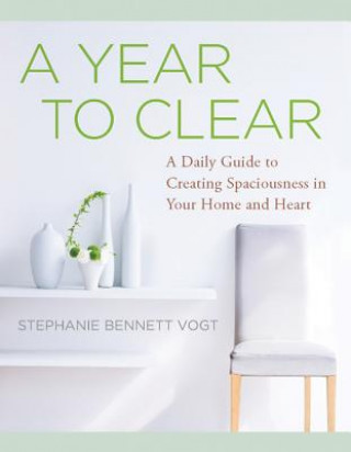 Kniha Year to Clear Stephanie Bennett Vogt