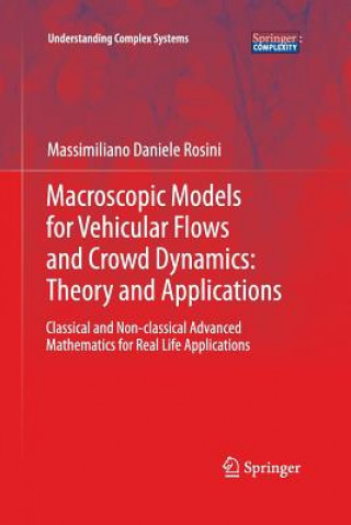 Kniha Macroscopic Models for Vehicular Flows and Crowd Dynamics: Theory and Applications Massimiliano Daniele Rosini