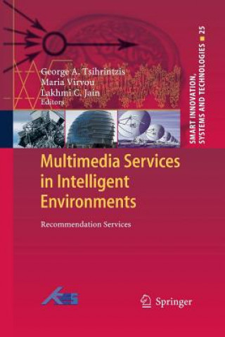 Carte Multimedia Services in Intelligent Environments Lakhmi C. Jain