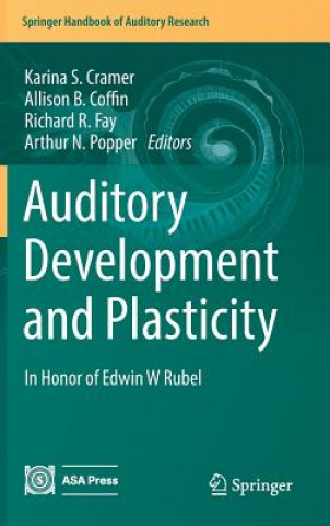 Könyv Auditory Development and Plasticity Karina S. Cramer