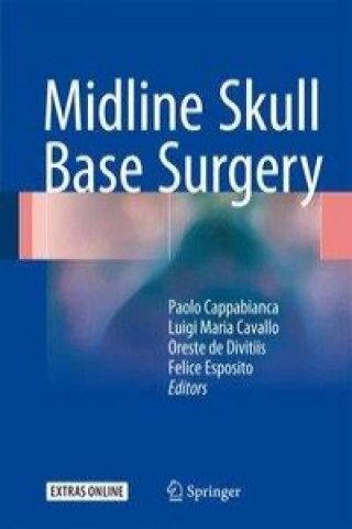 Könyv Midline Skull Base Surgery Paolo Cappabianca