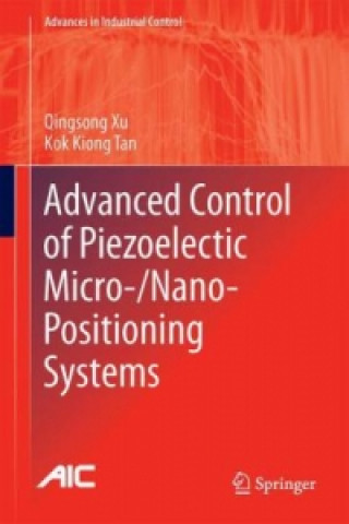 Книга Advanced Control of Piezoelectric Micro-/Nano-Positioning Systems Qingsong Xu