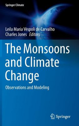 Livre Monsoons and Climate Change Leila Maria Véspoli de Carvalho