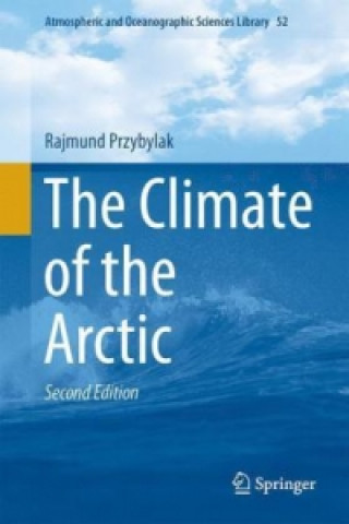 Kniha Climate of the Arctic Rajmund Przybylak