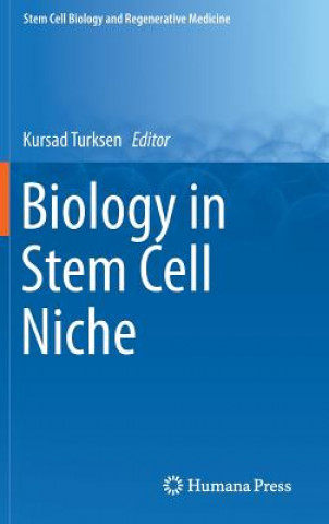 Книга Biology in Stem Cell Niche Kursad Turksen